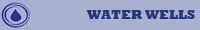 WATER WELLS
